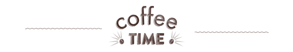 COFFEE TIME