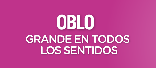 OBLO Grande en todos los sentidos